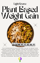 Load image into Gallery viewer, Hearty and Healthy: Plant Based Weight Gain Guide