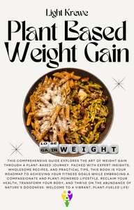 Hearty and Healthy: Plant Based Weight Gain Guide